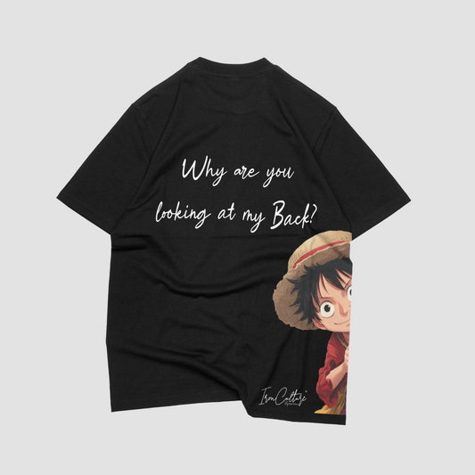 Why Are You Looking at My Back?